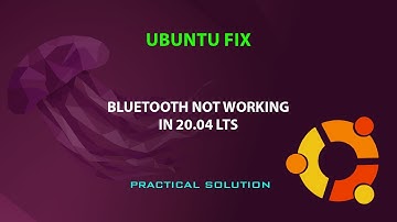 UBUNTU FIX : Bluetooth not working in 20.04 LTS