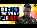Guy Goes To Park Everyday To Find Girl He Fell In love With, Then This Happens.