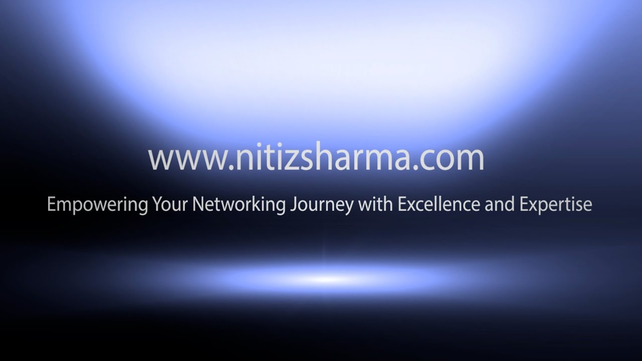 Master Your Networking Skills with Nitiz Sharma Global Tech Pvt Ltd ...