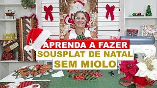 Aprenda a fazer um SOUSPLAT DE NATAL sem miolo mutio fácil e rápido