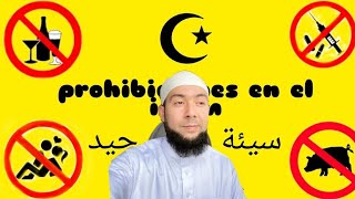Las prohibiciones en el Coran - Islam en español - Tahar Ibn Ali