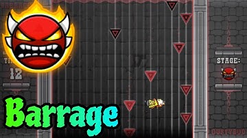 Barrage by DustyBud 100% (Platformer Insane Demon) - Geometry Dash 2.2