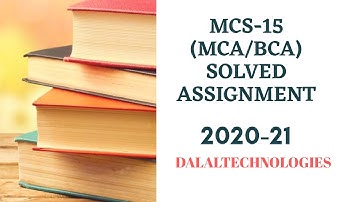 𝐌𝐂𝐒-𝟏𝟓 𝐒𝐨𝐥𝐯𝐞𝐝 𝐀𝐬𝐬𝐢𝐠𝐧𝐦𝐞𝐧𝐭 (𝟐𝟎𝟐𝟎-𝟐𝟏) (𝐌𝐂𝐀/𝐁𝐂𝐀) || 𝐈𝐆𝐍𝐎𝐔 || 𝐃𝐚𝐥𝐚𝐥𝐓𝐞𝐜𝐡𝐧𝐨𝐥𝐨𝐠𝐢𝐞𝐬