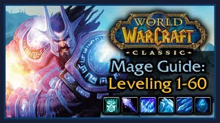 Classic WoW: Mage Leveling Guide (Talents, AOE Grinding, Wand Progression, Tips & Tricks)