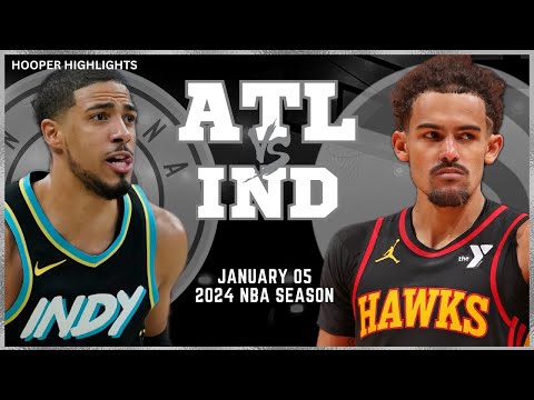 Atlanta Hawks vs Indiana Pacers Full Game Highlights | Jan 5 | 2024 NBA Season