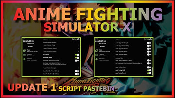 ANIME FIGHTING SIMULATOR X Script Pastebin 2023 AUTO FARM | CHEST FARM | AUTO TRAIN [🦸‍♂️UPDATE 1]