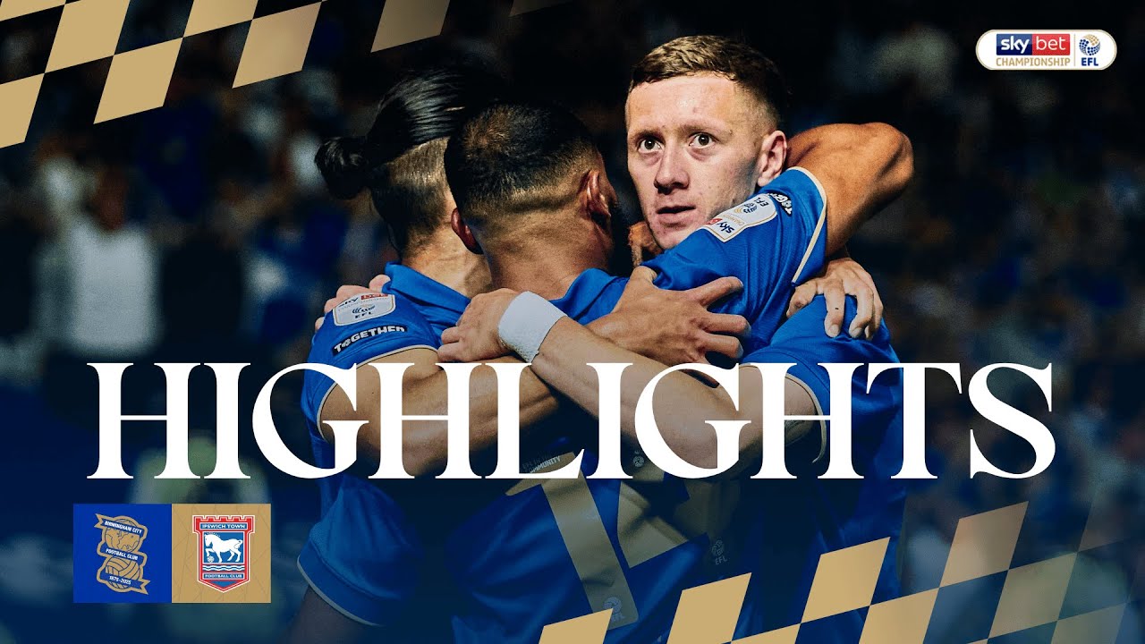Video highlights for Birmingham City 1-1 Ipswich Town
