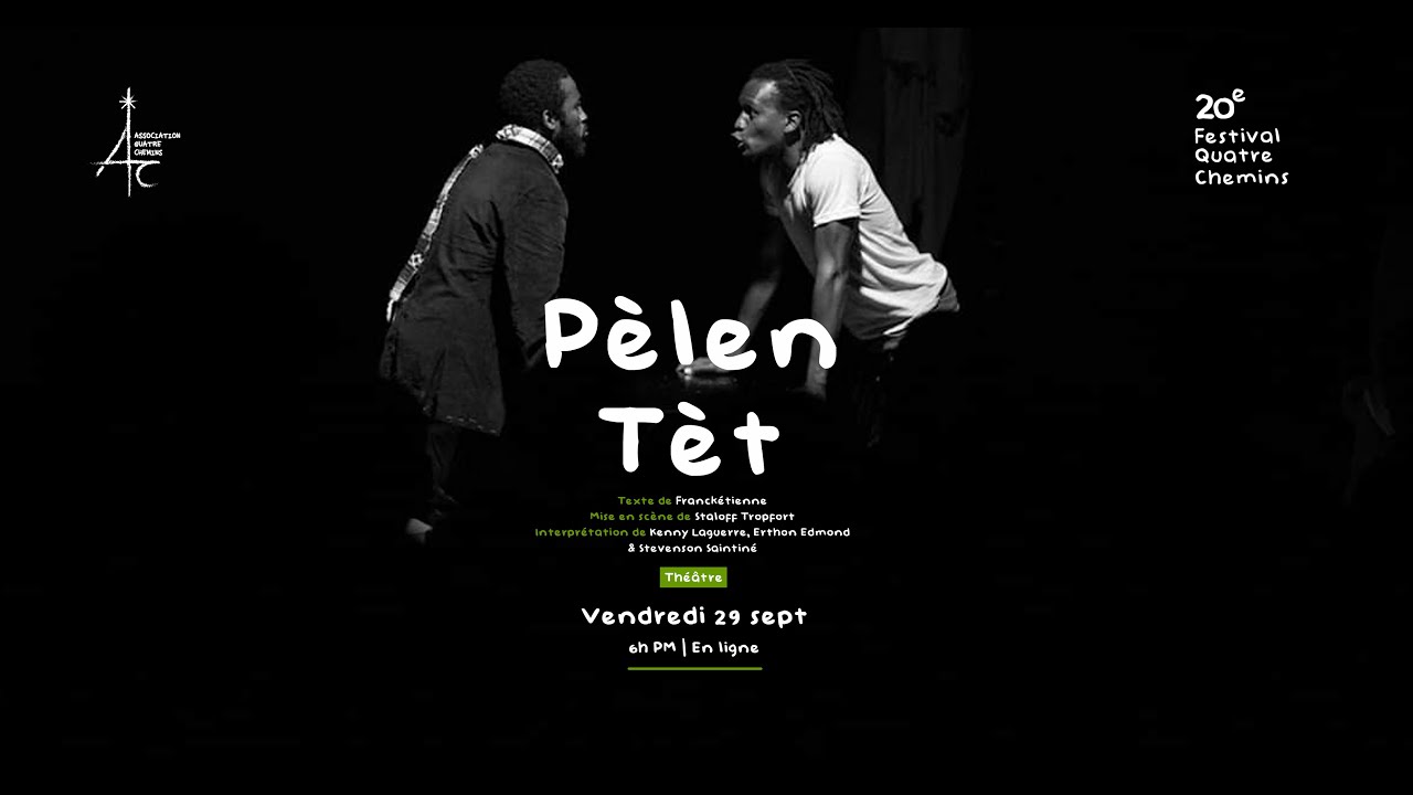 THÉATRE - Pèlen Tèt de Franckétienne