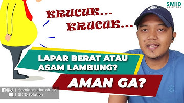 Perut Bunyi "Krucuk2" / "Berbuih" Tanda Bahaya Apa? Asam Lambung Parah?