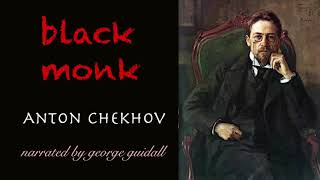 Audiobook: Black Monk by Anton Chekhov | George Guidall | Full | 1894