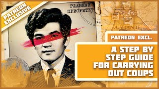 A Step-by-Step Guide for Carrying Out Coups - (Patreon Exclusive)
