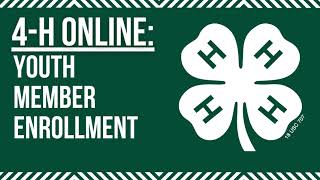 4 H Online: Youth Member Enrollment