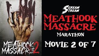 Meathook Massacre 2 📽️ 7 Movie Marathon