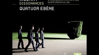 Quatuor Ebene: Mozart String Quartets  "Dissonance" - Andante Cantabile