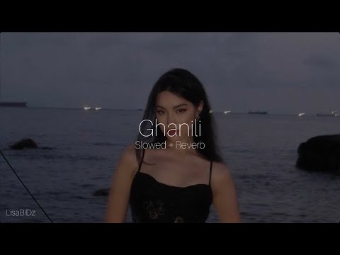 Ghanili Kawtar Slowed Reverb