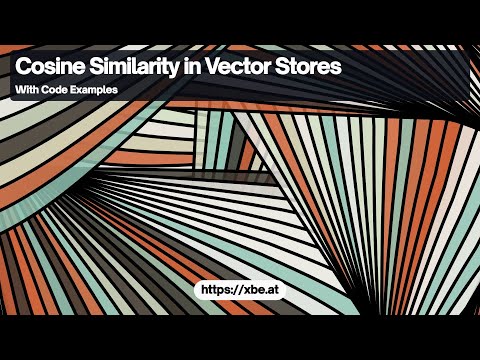 Cosine Similarity in Vector Stores