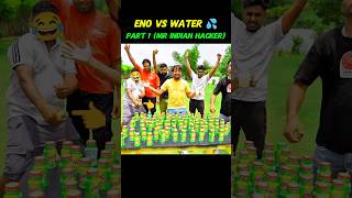 Eno Vs Water Mr Indian Hacker New Experiment