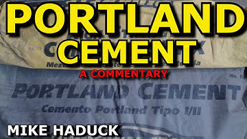PORTLAND CEMENT USE "COMMENTARY) Mike Haduck