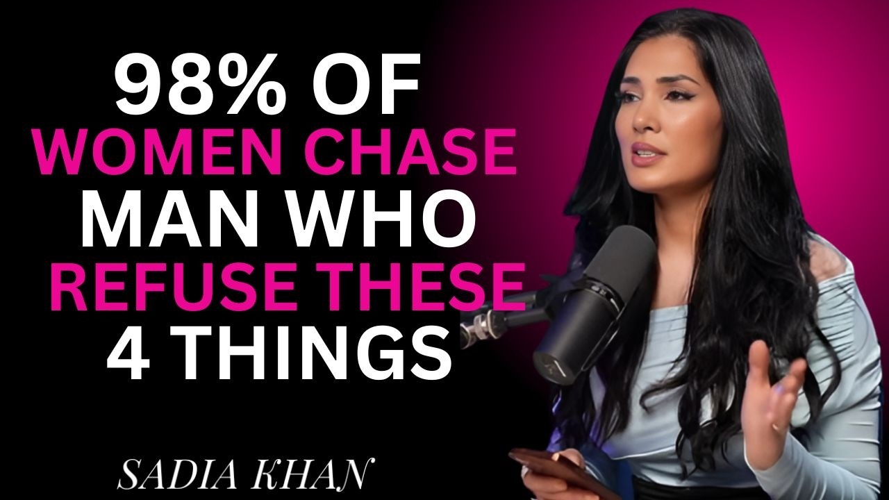 Smart Men Attract Women By Refusing These 4 Things | SADIA KHAN MOTIVATIONAL SPEECH