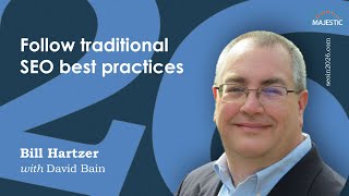 Follow traditional SEO best practices - with Bill Hartzer