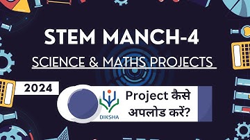 STEM MANCH-4 Projects!! How to Upload on Diksha App!!📱 Tutorial in Hindi💫