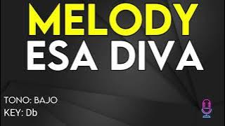 Melody - Esa Diva - Karaoke Instrumental - Bajo