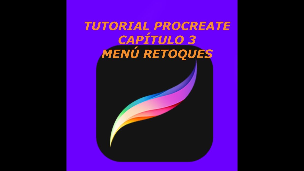 Tutorial procreate menú retoques - YouTube