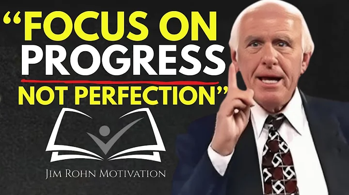 FORCUS ON PROGRESS NOT PERFECTION | Jim Rohn Motivation.