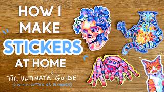 How I make stickers at home (the ultimate tutorial!)
