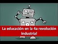 La educación en la cuarta revolucion industrial