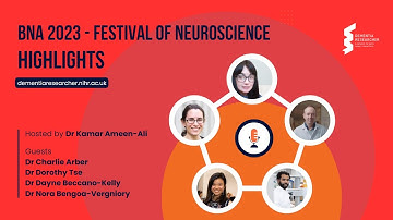 BNA 2023 - Festival of Neuroscience Highlights