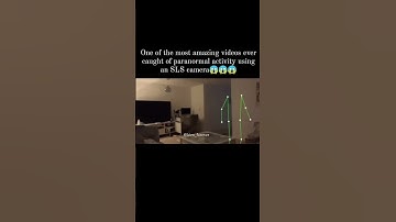 PARANORMAL ACTIVITY CAUGHT USING SLS CAMERA