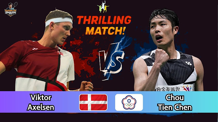 Men's Singles | Viktor Axelsen (DEN) vs. Chou Tien Chen (TPE) | Badminton 2025 Highlight