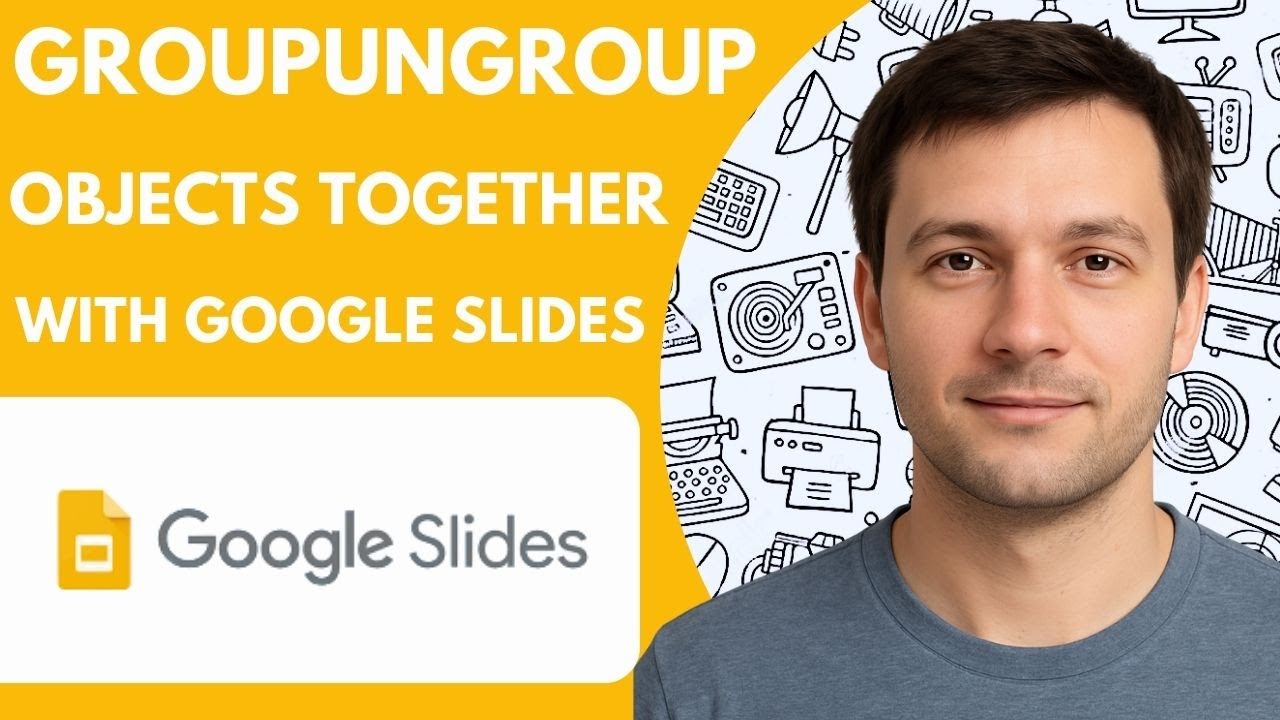 How to Groupungroup Objects Together in Google Slides Full 2026 Guide ...