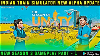 Indian Train Simulator New Alpha Update | New Season - 3 | Gameplay | Part - 1 | RGI | screenshot 5