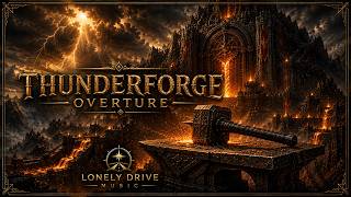 Thunderforge Overture | Epic Cinematic Trailer Music | Powerful Orchestral Score