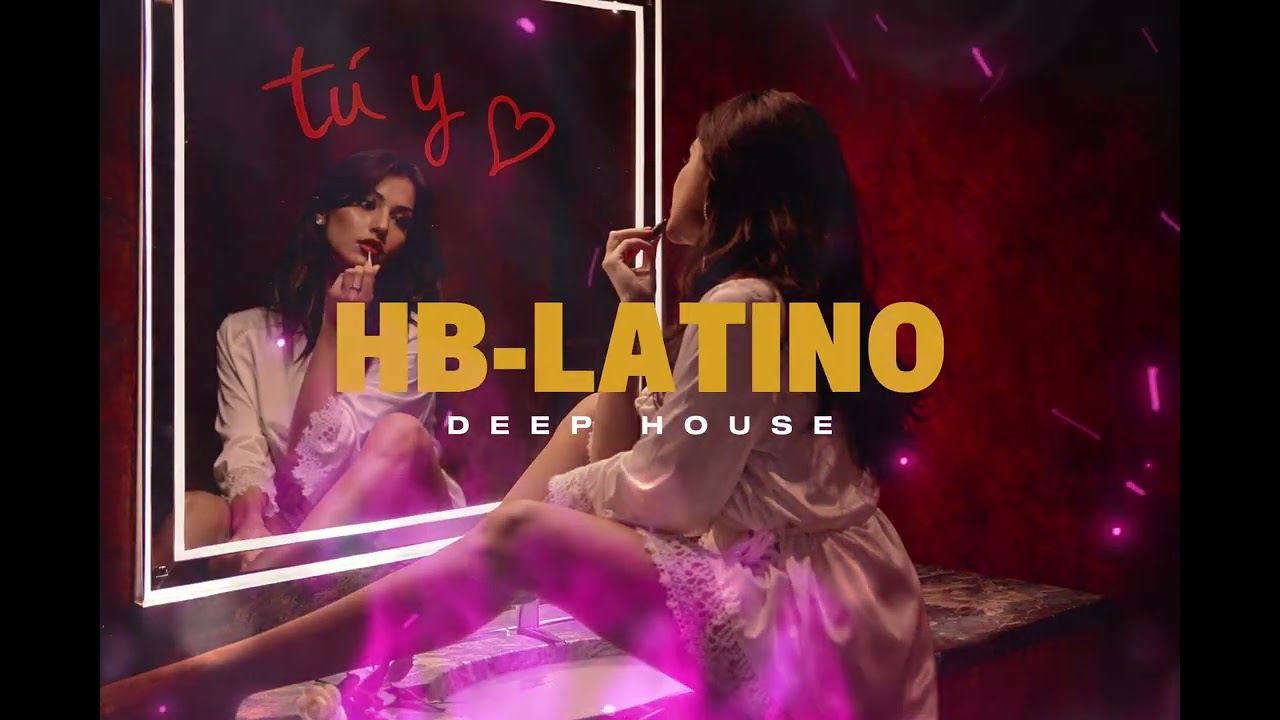 Latino Deep House - REMIX