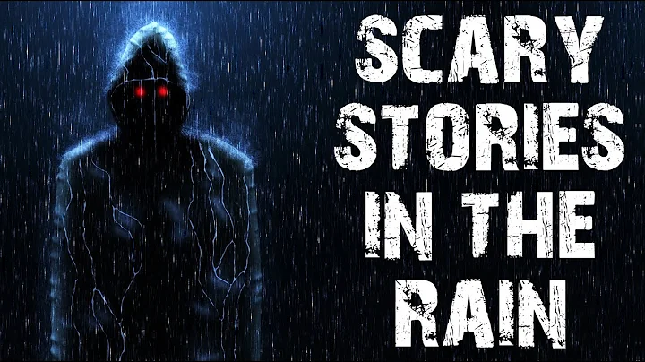 50 TRUE Terrifying & Disturbing Scary Stories Told In The Rain | Horror Stories To Fall Asleep To - DayDayNews