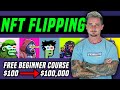How to Make Money Online Flipping NFTs as a Beginner in 2021 [FREE COURSE]