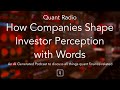 Quant Radio: How Companies Shape Investor Perception with Words