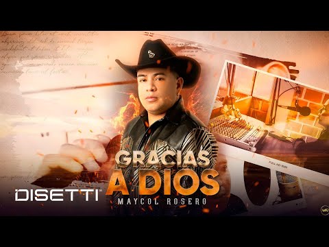 Maycol Rosero - Gracias A Dios (Video Lyric)