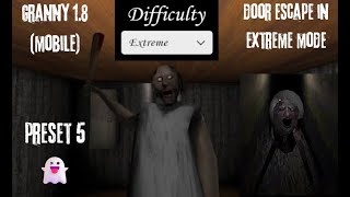 Granny 1.8 (Mobile) - Door Escape in Extreme Mode - Preset 5 screenshot 3