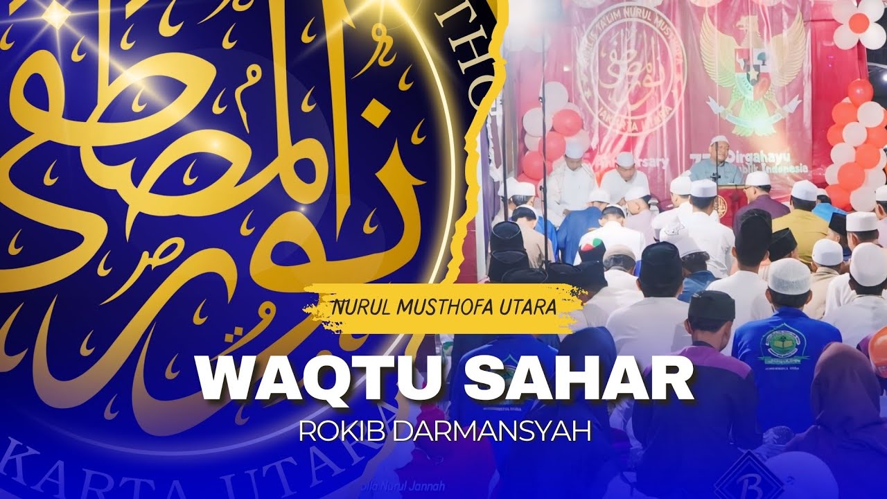 Qosidah Waqtu Sahar Taks Indonesia - Majlis Nurul Musthofa Utara