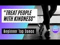 TAP DANCE ROUTINE | &quot;Treat People With Kindness&quot; by Harry Styles | Beginner Tap Dancing