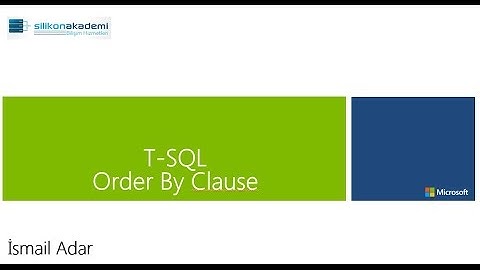 5 - Temel SQL Server Sorgulama Order By Komutu