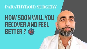 What to Expect After Hyperparathyroidism Surgery