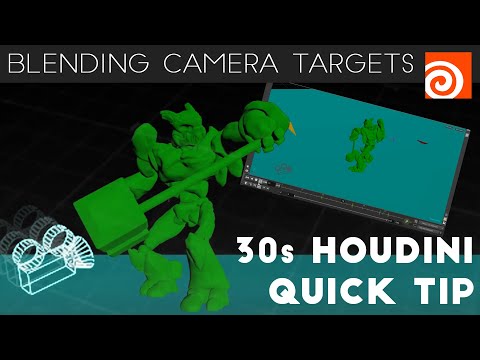 Houdini 30s Quick Tip #9 - Blending Camera Targets