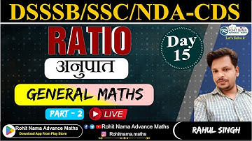 RATIO |SSC, GENERAL PAPER| CLASS -2 | ##dsssb #rohitnama #ssc #railway #rohitnama #dsssb #maths