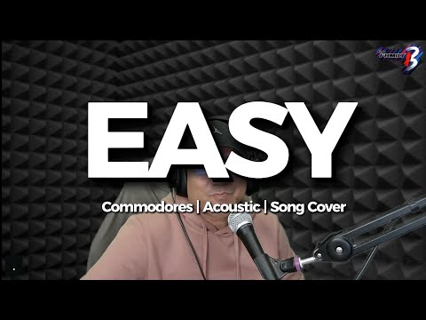 EASY | COMMODORES | ACOUSTIC SONG COVER
