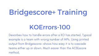 Bridgescore+ Training - KO Errors - Cascading Brackets
